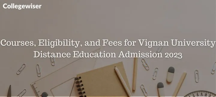 Vignan University Distance Education Admission Courses, Eligibility, and Fees  