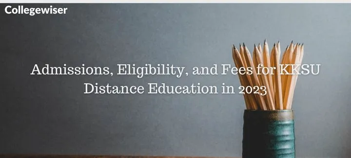 Admissions, Eligibility, and Fees for KKSU Distance Education  