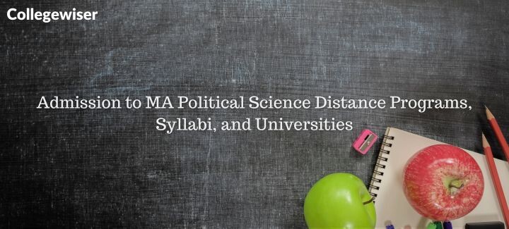Admission to MA Political Science Distance Programs, Syllabi, and Universities  